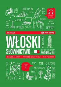 WŁOSKI W TŁUMACZENIACH. SŁOWNICTWO POZIOM A1-B1