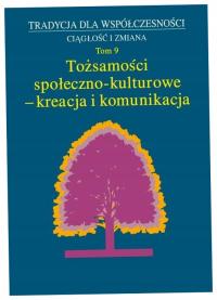 Tożsamości społeczno-kulturowe...T.9 - praca