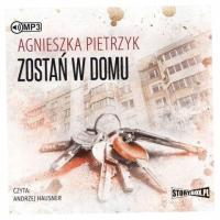 Zostań w domu - Agnieszka Pietrzyk