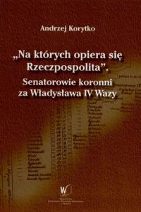 Senatorowie koronni za Władysława IV Wazy