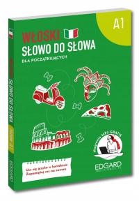 Włoski. Słowo do słowa dla początkujących. Poziom A1. Słowo do słowa