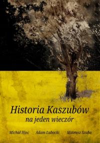 Historia Kaszubów na jeden wieczór