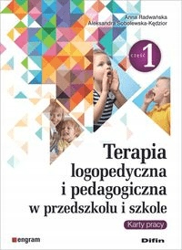 Terapia logopedyczna i pedagogiczna cz.1 Radwańska