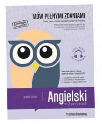 Angielski w tłumaczeniach. Mów pełnymi zdaniami