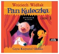 Pan Kuleczka Część 3 W. Widłak Media Rodzina