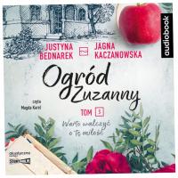 Warto walczyć o tę miłość. Ogród Zuzanny. Tom 3 CD