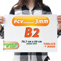 Druk UV PCV 3mm B2 70,7x50 Tablica Szyld Plansza wydrukiem Płyta reklamowa