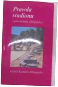 Prawda stadionu - praca zbiorowa