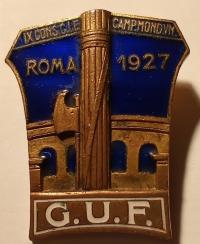 ITALIA Rzym 1927 rok ODZNAKA ZLOTU STUDENTÓW FASZYSTÓW.