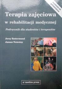 Terapia zajęciowa w rehabilitacji medycznej - Rottermund