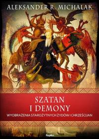 Szatan i demony. Wyobrażenia starożytnych żydów i