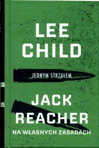LEE CHILD JACK REACHER 9 / 2025 JEDNYM STRZAŁEM