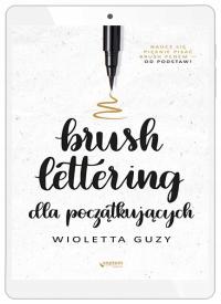 Brush lettering dla początkujących