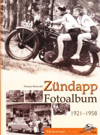 Zundapp Fotoalbum 1921-1958 - album historia / 24h