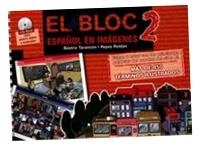 EL BLOC 2 ESPANOL EN IMAGENES + CD BEATRIZ TARANCON, REYES ROLDAN