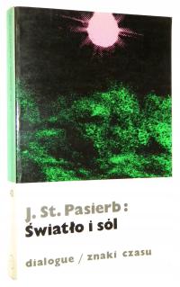 Janusz St. Pasierb ŚWIATŁO i SÓL [wyd. Paryż 1983]