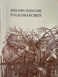 Belorussische Volksmärchen Białoruskie bajki niem
