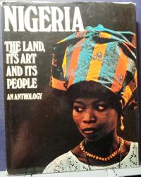 NIGERIA (The Land, its Art and its People) [1979]