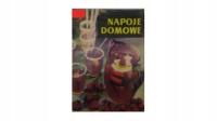 Napoje domowe. - Z.Zawistowska