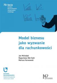 Model biznesu jako wyzwanie dla rachunkowości - Mi