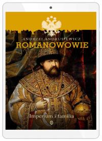 Romanowowie. Imperium i familia