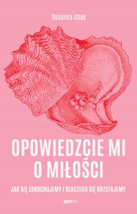 Opowiedzcie mi o miłości, Susanna Abse