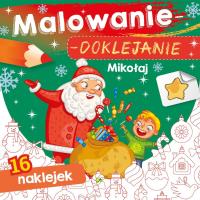 Malowanie - doklejanie. Mikołaj