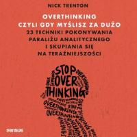 Overthinking, то есть когда вы слишком много думаете. 23