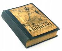 КОРДЕЦКИЙ часть 1-3 Юзеф Игнатий Крашевский 1929