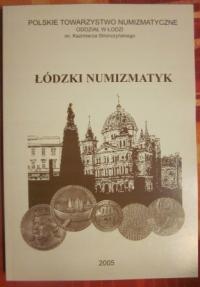 Łódzki Numizmatyk 2005
