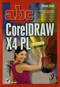 ABC COREIDRAW X4 PL ROLAND ZIMEK