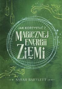 Jak korzystać z magicznej energii Ziemi - e-book