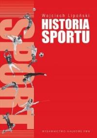 Historia sportu. Wojciech Lipoński