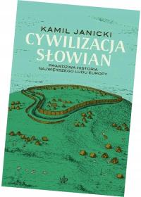 Cywilizacja Słowian | Kamil Janicki