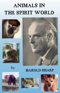 ANIMALS IN THE SPIRIT WORLD HAROLD SHARP