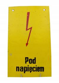 Stara tablica ostrzegawcza ''POD NAPIĘCIEM'' PRL