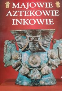 Majowie Aztekowie Inkowie Stan Smith