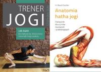 Trener jogi 108 asan + Anatomia hatha jogi