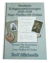 Rolf Michaelis - German War Decorations 1939 – 1945 Army Waffen-SS Police