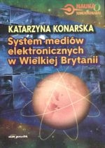 SYSTEM MEDIÓW ELEKTRONICZNYCH W WIELKIEJ BRYTANII
