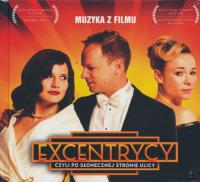 CD: EXCENTRYCY, CZYLI PO SŁONECZNEJ STRONIE ULICY - Various Artists