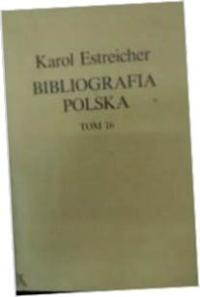 Библиография Польша t 16 n-K. Estreicher 24h