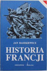 HISTORIA FRANCJI Baszkiewicz BDB