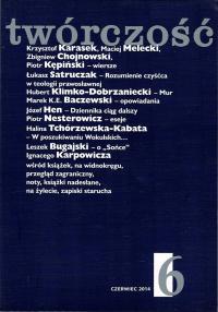 Twórczość nr 6/2014 Karasek Melecki Baczewski