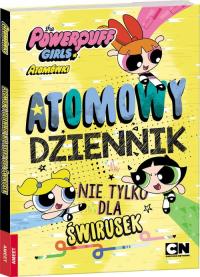 Atomówki. Atomowy dziennik. Nie tylko dla świrusek