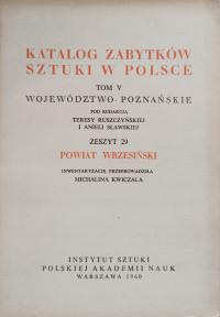 Katalog Zabytków Sztuki Powiat wrzesiński Województwo poznańskie
