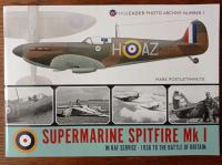 Supermarine Spitfire Mk I in RAF Service - Wingleader Photo Archive * 1