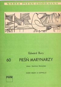 Bury PIEŚŃ MARYNARZY chór męski a capella nuty