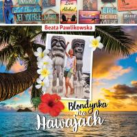 (Audiobook mp3) Blondynka na Hawajach