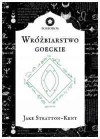 Wróżbiarstwo Goeckie Jake Stratton-Kent